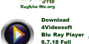 Download 4Videosoft Blu‑Ray Player 6.7.18 Full Activated Gratis