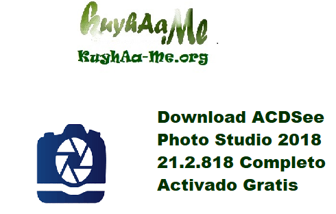Download ACDSee Photo Studio 2018 21.2.818 Completo Activado Gratis