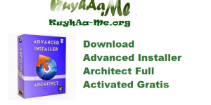 Download Advanced Installer Architect 22.9.1 Full Activated Gratis 