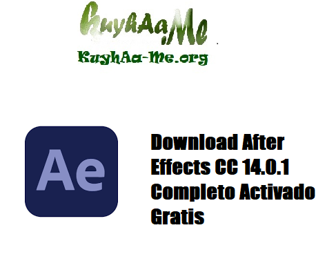 Download After Effects CC 14.0.1 Completo Activado Gratis
