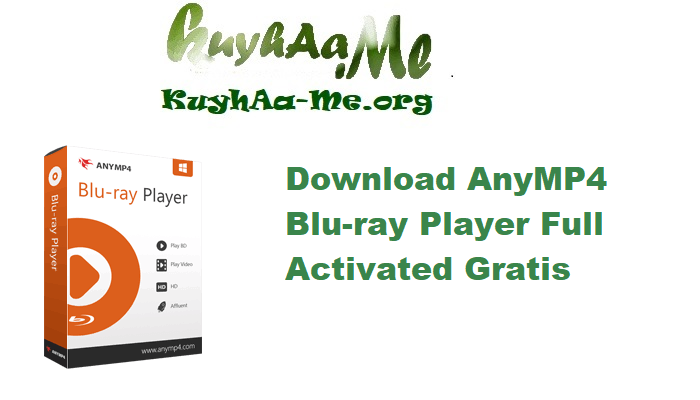 Download AnyMP4 Blu-ray Player 6.5.78 Full Activated Gratis 