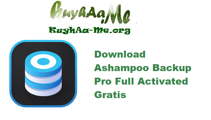 Download Ashampoo Backup Pro 26.03 Full Activated Gratis 