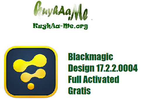 Download Blackmagic Design 17.2.2.0004 Full Activated Gratis
