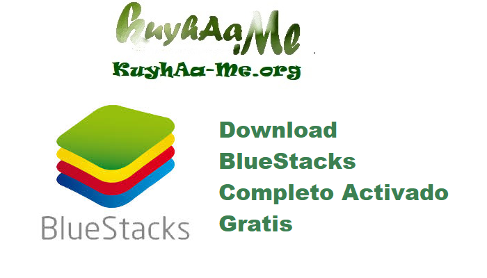 Download BlueStacks 5.22.91.1029 64-32-bit Completo Activado Gratis