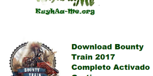 Download Bounty Train 2017 Completo Activado Gratis