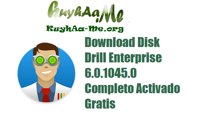 Download Disk Drill Enterprise 6.0.1045.0 Completo Activado Gratis 