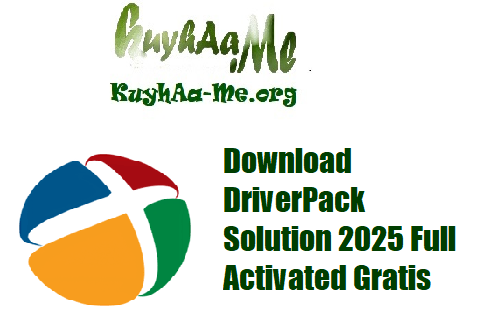 Download DriverPack Solution 2025 Full Activated Gratis