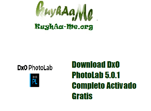 Download DxO PhotoLab 5.0.1 Completo Activado Gratis