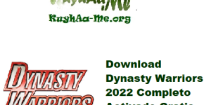 Download Dynasty Warriors 2022 Completo Activado Gratis