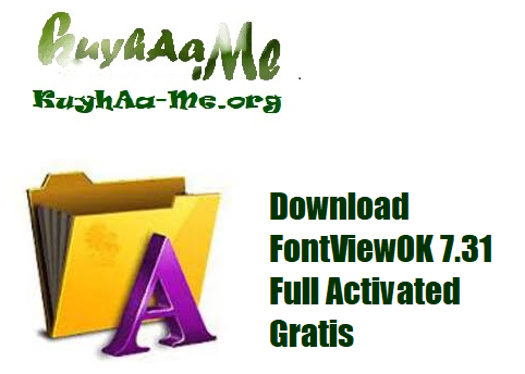 Download FontViewOK 7.31 Full Activated Gratis