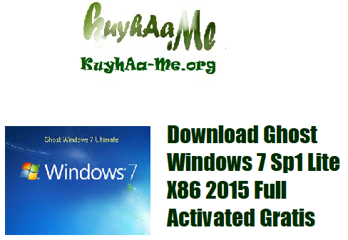 Download Ghost Windows 7 Sp1 Lite X86 2015 Full  Activated Gratis