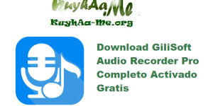 Download GiliSoft Audio Recorder Pro 13.6 Completo Activado Gratis 