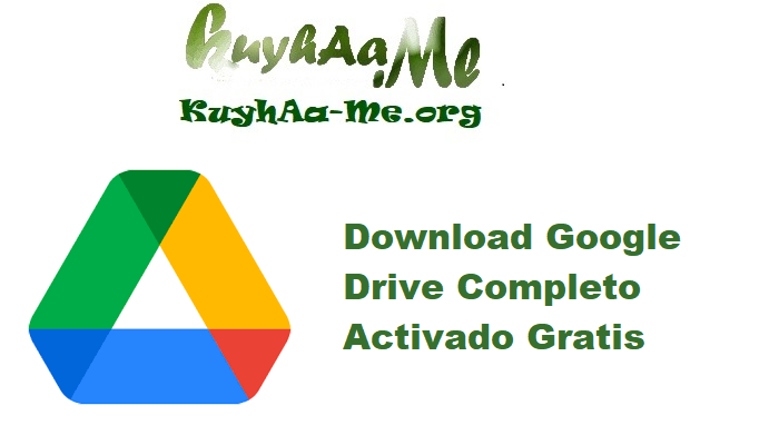 Download Google Drive 111.0.2 Completo Activado Gratis 