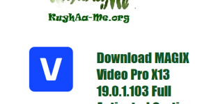 Download MAGIX Video Pro X13 19.0.1.103 Full Activated Gratis