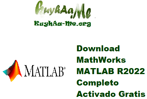 Download MathWorks MATLAB R2022 Completo Activado Gratis