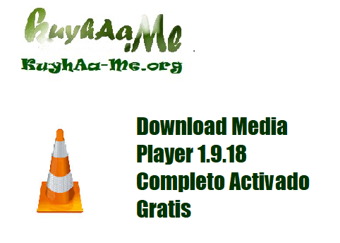 Download Media Player 1.9.18 Completo Activado Gratis