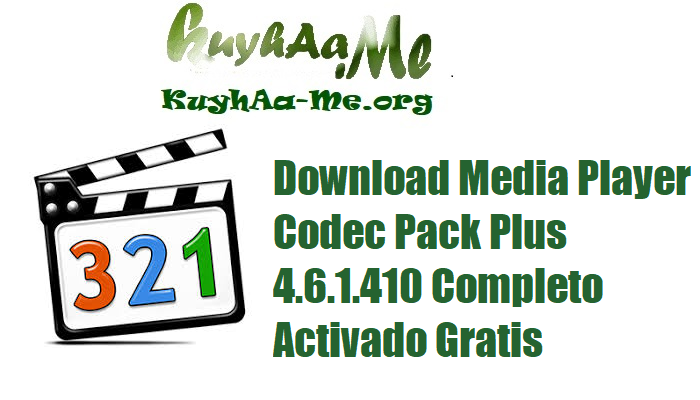 Download Media Player Codec Pack Plus 4.6.1.410 Completo Activado Gratis 