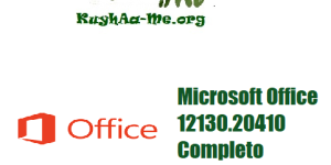 Download Microsoft Office 12130.20410 Completo Activado Gratis