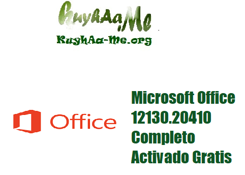Download Microsoft Office 12130.20410 Completo Activado Gratis