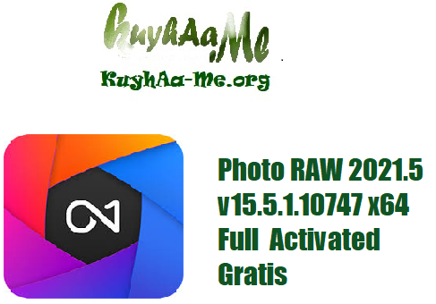 Download ON1 Photo RAW 2021.5 v15.5.1.10747 x64 Full  Activated Gratis