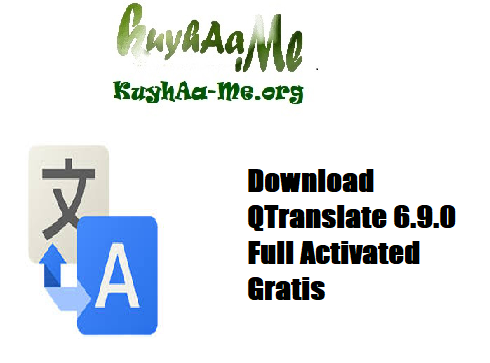 Download QTranslate 6.9.0 Full Activated Gratis