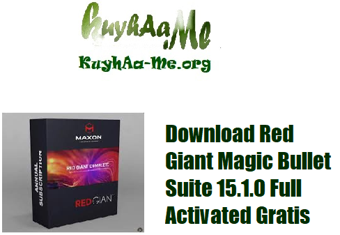 Download Red Giant Magic Bullet Suite 15.1.0 Full Activated Gratis