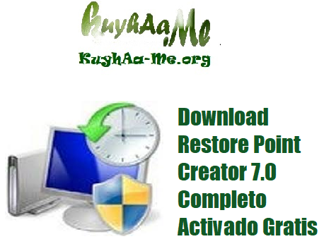 Download Restore Point Creator 7.0 Completo Activado Gratis