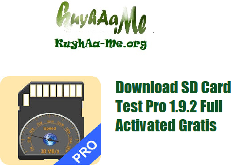 Download SD Card Test Pro 1.9.2 Full Activated Gratis