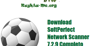 Download SoftPerfect Network Scanner 7.2.9 Completo Activado