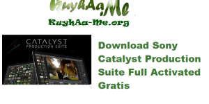 Download Sony Catalyst Production Suite 2025.2 Full Activated Gratis