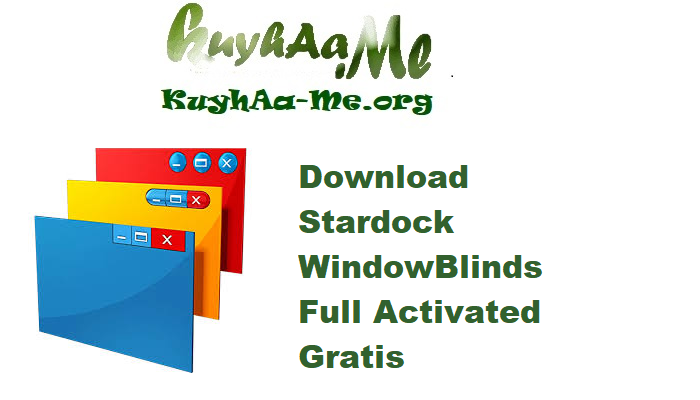 Download Stardock WindowBlinds 11.07 Full Activated Gratis 