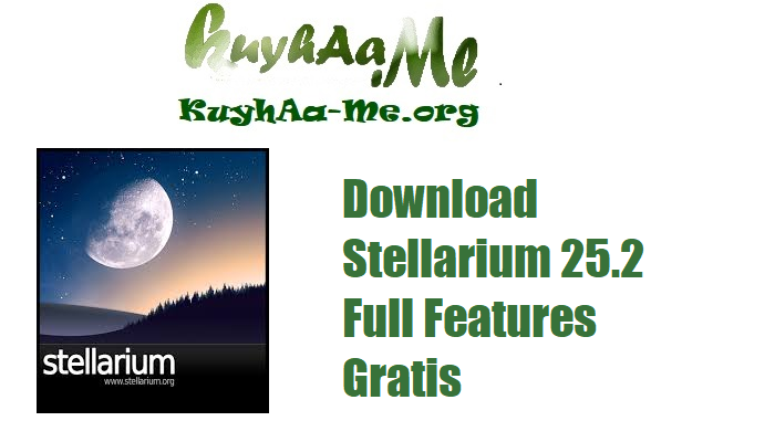 Download Stellarium 25.2 Full Features Gratis 