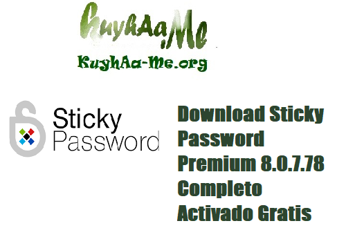 Download Sticky Password Premium 8.0.7.78 Completo Activado Gratis