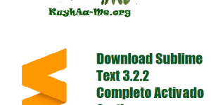 Download Sublime Text 3.2.2 Completo Activado Gratis