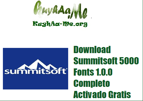 Download Summitsoft 5000 Fonts 1.0.0 Completo Activado gratis