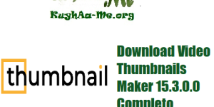 Download Video Thumbnails Maker 15.3.0.0 Completo Activado Gratis