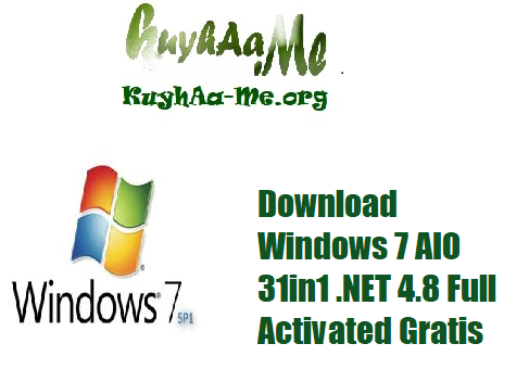 Download Windows 7 AIO 31in1 .NET 4.8 Full Activated Gratis