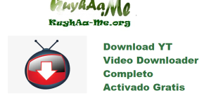 Download YT Video Downloader 11.25.9 Completo Activado Gratis