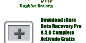 Download iCare Data Recovery Pro 8.3.0 Completo Activado Gratis