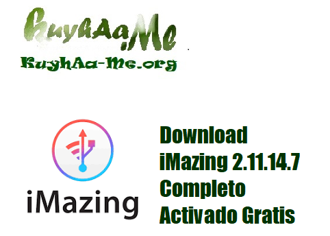 Download iMazing 2.11.14.7 Completo Activado Gratis