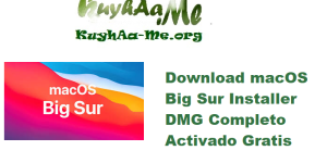Download macOS Big Sur 17.1.1 Installer DMG Completo Activado Gratis 
