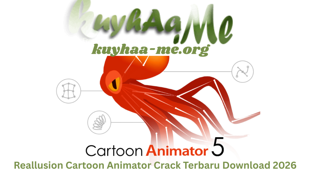 Reallusion Cartoon Animator 4.51.3511.1 x64 Crack Terbaru Download 2026