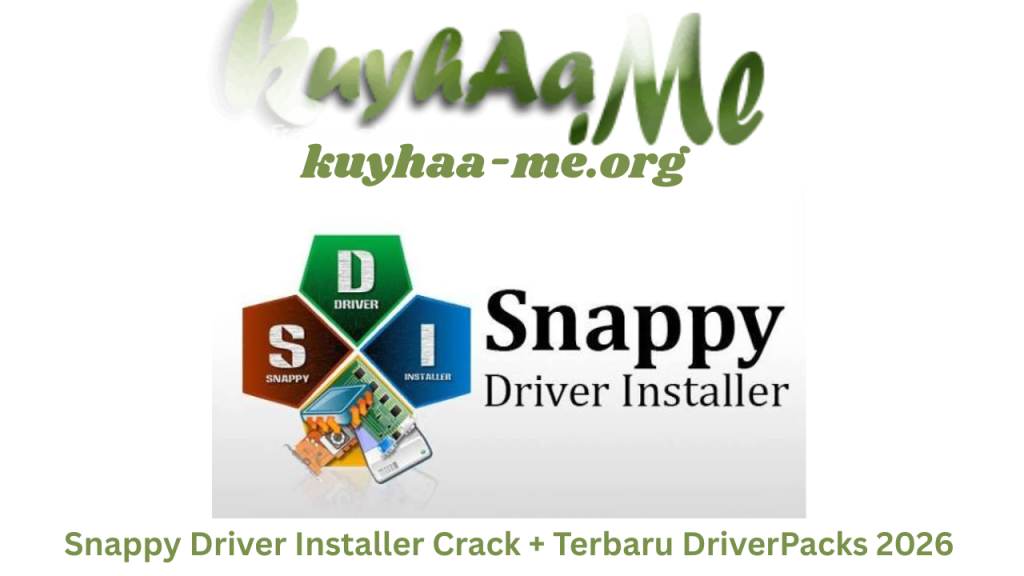 Snappy Driver Installer 1.21.11 (R2111) Crack + Terbaru DriverPacks 2026