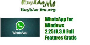 WhatsApp for Windows 2.2518.3.0 Full Features Gratis 
