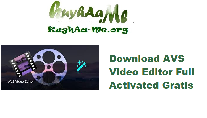 Download AVS Video Editor 11.1.1.181 Full Activated Gratis 