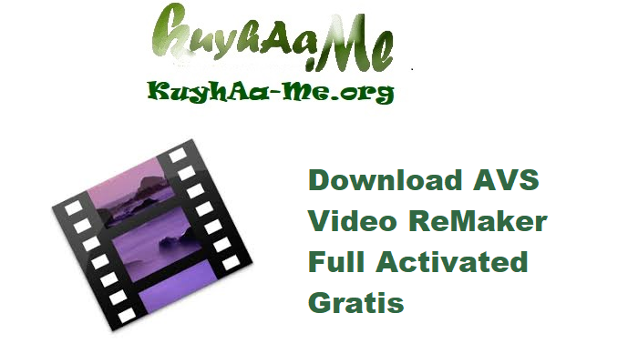 Download AVS Video ReMaker 8.1.1.181 Full Activated Gratis 