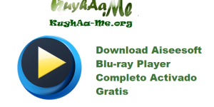 Download Aiseesoft Blu-ray Player 6.7.80 Completo Activado Gratis