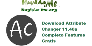 Download Attribute Changer 11.40a Completo Features Gratis 