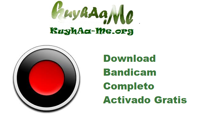 Download Bandicam 8.2.0.2523 Completo Activado Gratis 