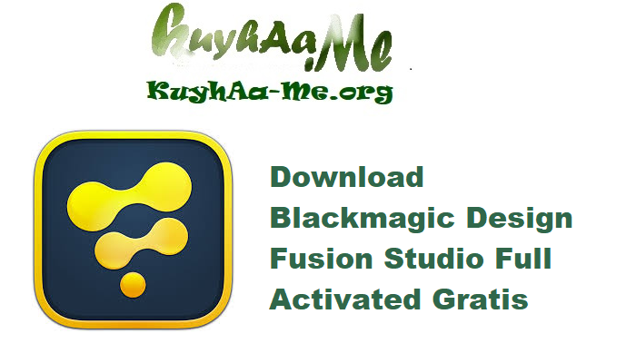 Download Blackmagic Design Fusion Studio 20.1 Full Activated Gratis 